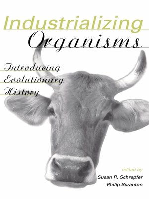 cover image of Industrializing Organisms